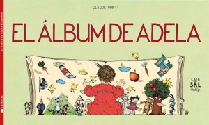 Libro-infantil-2015-El-álbum-de-Adela-Claude-Ponti-e1442415846413